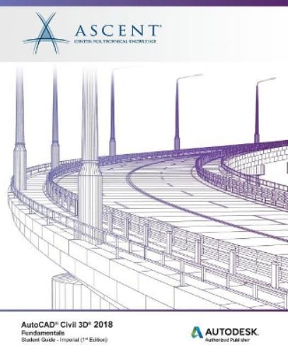 AutoCAD Civil 3D 2018 Fundamentals - Imperial