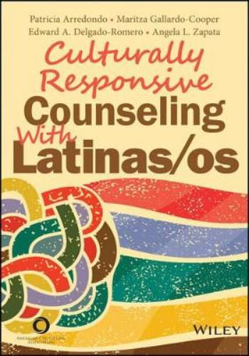 Culturally Responsive Counseling with Latinas/OS