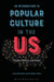 An Introduction to Popular Culture in the US