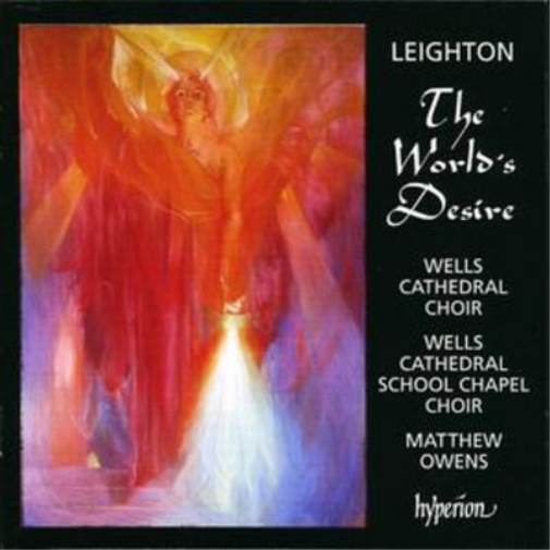 World's Desire, The (Owens, Wells Cathedral Choir, Bednall)