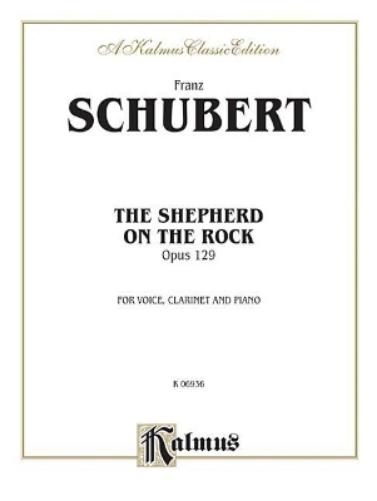 Schubert Shepherd On The Rock