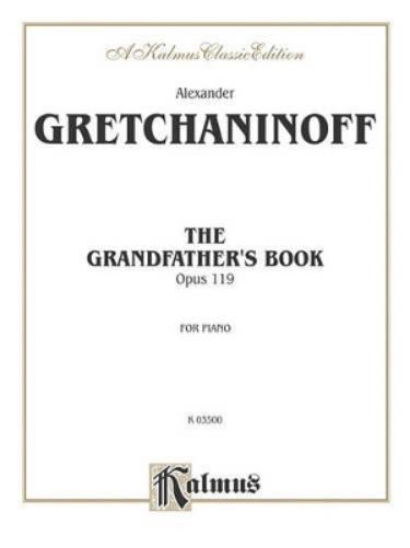 Grandfather's Book, Op. 119
