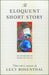 The Eloquent Short Story