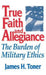 True Faith And Allegiance
