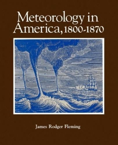 Meteorology in America, 1800-1870