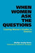 When Women Ask the Questions