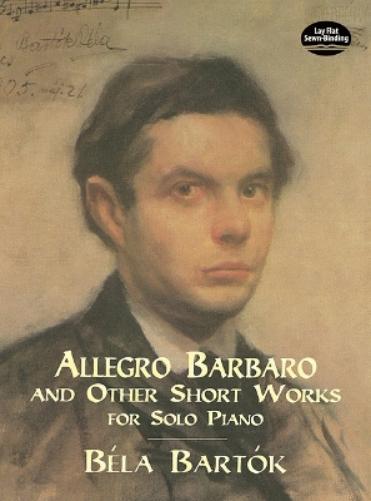 Bartok, B.Allegro Barbaro and Othe