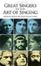 Great Singers On The Art Of Singing