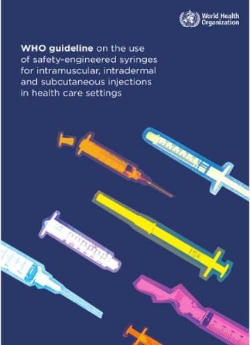 WHO guideline on the use of safety-engineered syringes for intramuscular intradermal and subcutaneous injections in health care settings