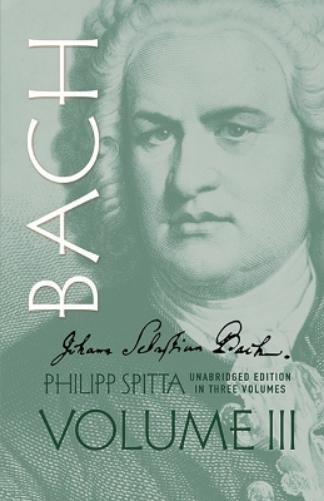 Johann Sebastian Bach, Volume III