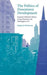 The Politics of Downtown Development
