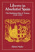 Liberty in Absolutist Spain