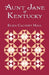 Aunt Jane Of Kentucky