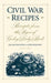 Civil War Recipes