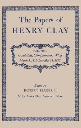 The Papers of Henry Clay
