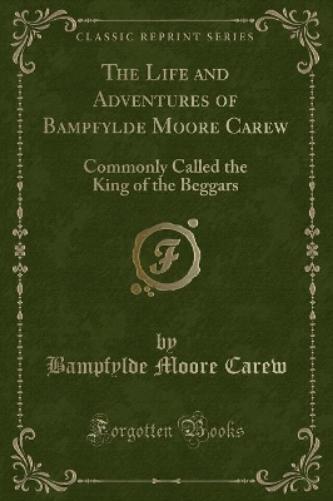 The Life and Adventures of Bampfylde Moore Carew