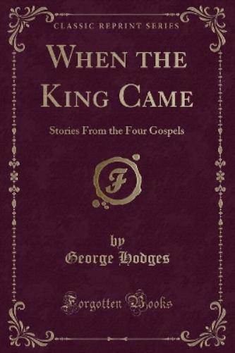 When the King Came