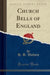 Church Bells of England (Classic Reprint)