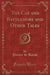 The Cat and Battledore and Other Tales (Classic Reprint)
