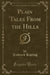 Plain Tales from the Hills, Vol. 1 of 2 (Classic Reprint)