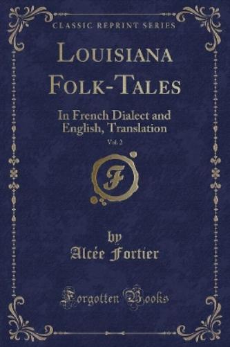Louisiana Folk-Tales, Vol. 2
