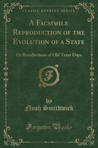 A Facsimile Reproduction of the Evolution of a State