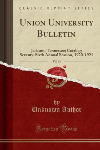 Union University Bulletin, Vol. 13