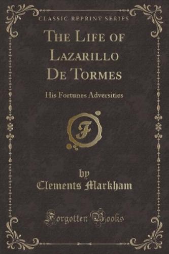 The Life of Lazarillo de Tormes