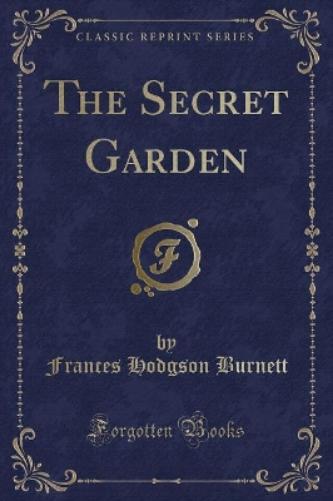 The Secret Garden (Classic Reprint)