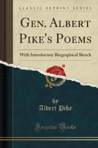 Gen. Albert Pike's Poems