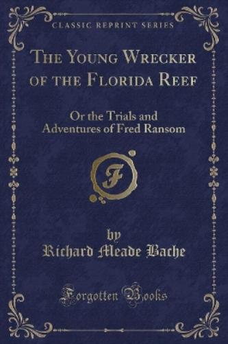 The Young Wrecker of the Florida Reef