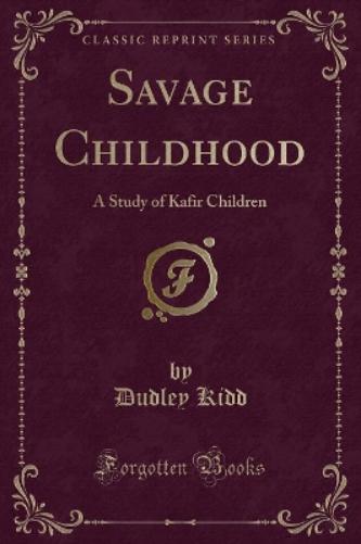 Savage Childhood