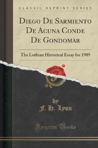 Diego de Sarmiento de Acuna Conde de Gondomar