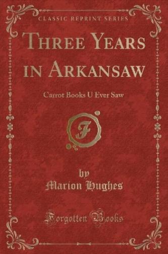 Three Years in Arkansaw