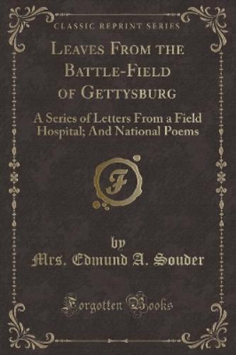 Leaves from the Battle-Field of Gettysburg