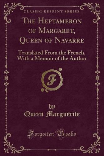 The Heptameron of Margaret, Queen of Navarre