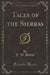 Tales of the Sierras (Classic Reprint)