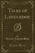 Tales of Languedoc (Classic Reprint)