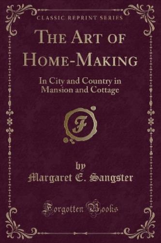 The Art of Home-Making