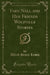 Faro Nell and Her Friends Wolfville Stories (Classic Reprint)