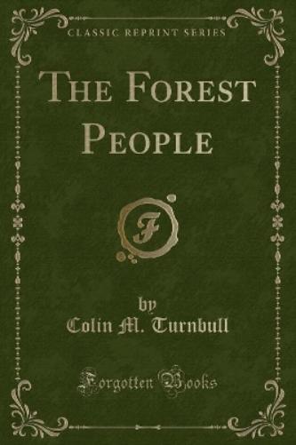 The Forest People (Classic Reprint)