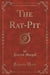 The Rat-Pit (Classic Reprint)