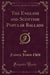 The English and Scottish Popular Ballads, Vol. 1 of 5 (Classic Reprint)