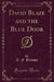 David Blaze and the Blue Door (Classic Reprint)