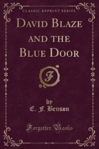 David Blaze and the Blue Door (Classic Reprint)