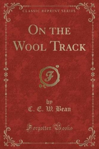 On the Wool Track (Classic Reprint)