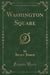 Washington Square (Classic Reprint)