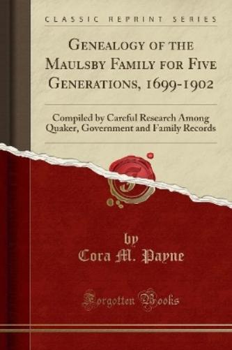 Genealogy of the Maulsby Family for Five Generations, 1699-1902