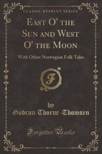 East O' the Sun and West O' the Moon