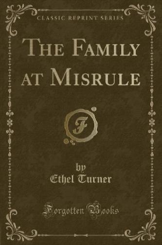 The Family at Misrule (Classic Reprint)